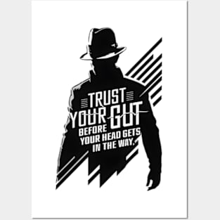 Trust Your Gut Before Your Head Gets In The Way - Quote - Scifi Posters and Art